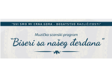 Programom „Biseri sa našeg đerdana“ u Rožajama nastavlja se manifestacija „Svi smo mi Crna Gora – bogatstvo različitosti“